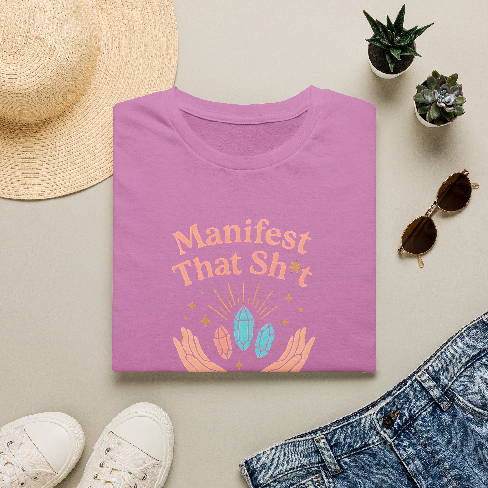 Manifest That Sh*t T-Shirt