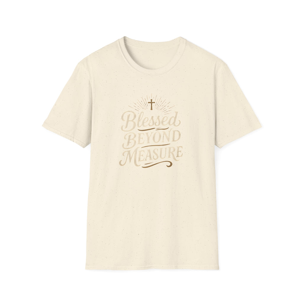 Blessed Beyond Measure T-Shirt